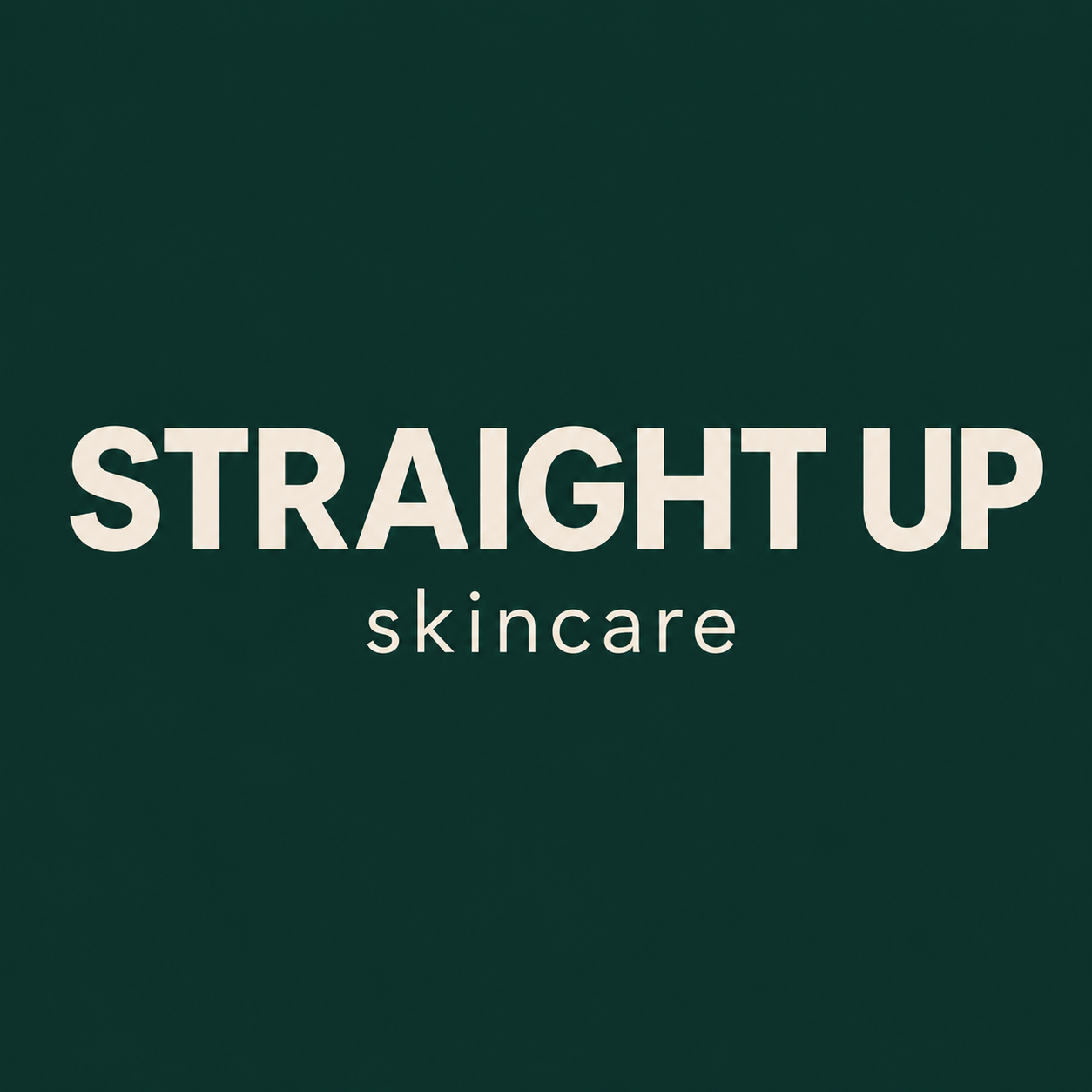 STRAIGHT UP skincare